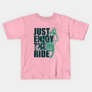 Bike Life Just Enjoy the Ride Kids T-Shirt